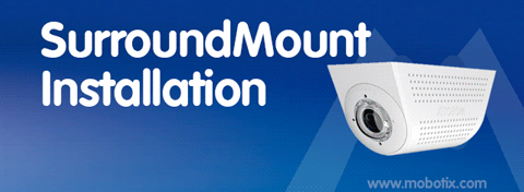 View Mobotix SurroundMount for S15/S14 mini dome IP cameras quick install guide (816KB pdf)